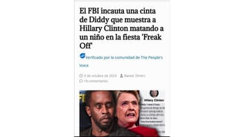 Verificación de Datos: El FBI No Incautó Una Cinta a Diddy Que Muestra A Hillary Clinton Matando A Un Niño En La Fiesta 'Freak Off'