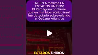 Verificación de Datos: El Pentágono No Confirmó la Existencia de un Misil Hipersónico y Submarinos Iraníes Cerca de EE. UU. 