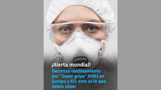 Verificación de Datos: EE.UU. y Europa no han Declarado Cuarentena Ante Nueva Variante de la Gripe