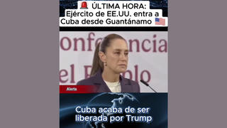 Verificación de Datos: Es FALSO que Sheinbaum Reaccionó a Supuesta Liberación de Cuba por Trump -- Video Generado por IA Sin Evidencia Oficial